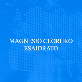 MAGNESIO CLORURO ESAIDRATO